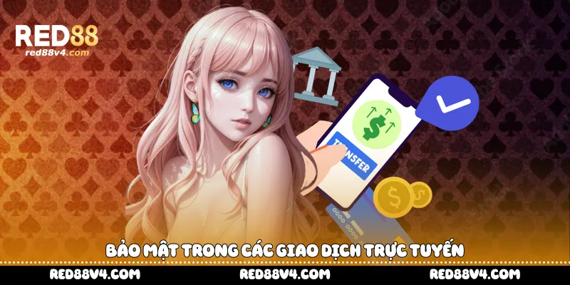 Bảo mật trong các giao dịch trực tuyến
