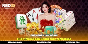 Các loại hình nổ hũ