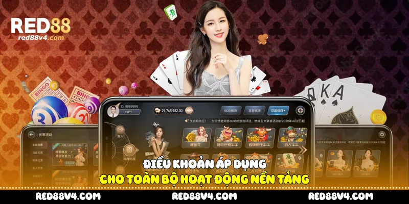 Điều khoản áp dụng cho toàn bộ hoạt động nền tảng