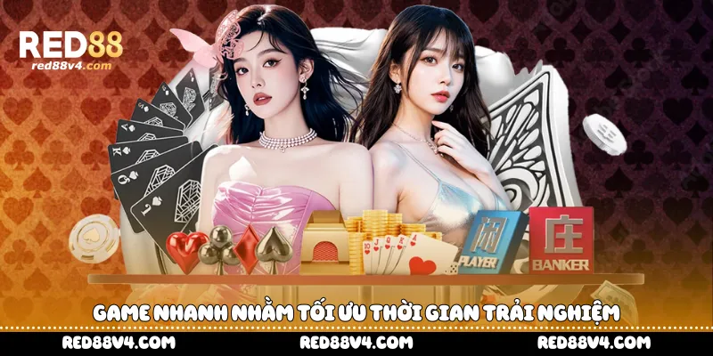 Game nhanh nhằm tối ưu thời gian trải nghiệm