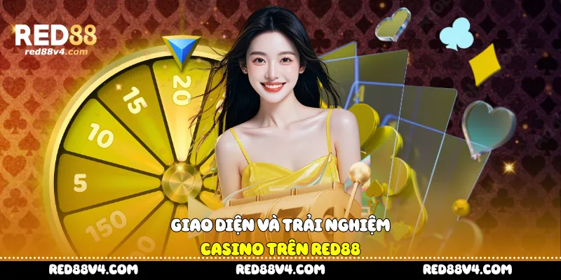 Giao diện và trải nghiệm casino trên Red88