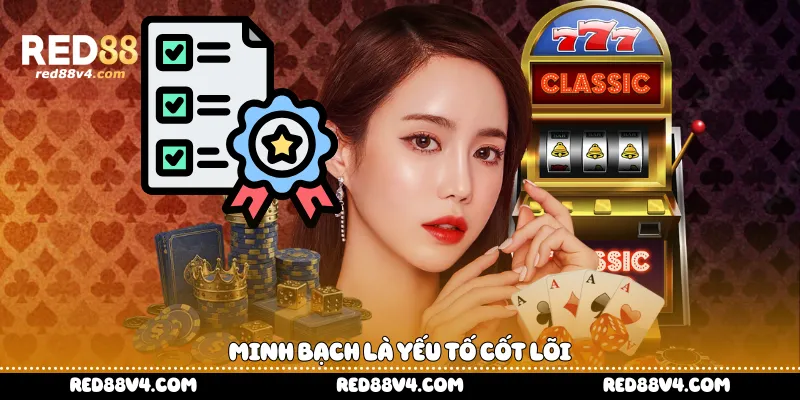 Minh bạch là yếu tố cốt lõi