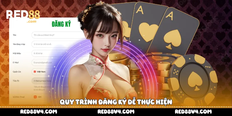 Quy trình đăng ký dễ thực hiện