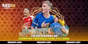 Tip soi kèo bóng đá