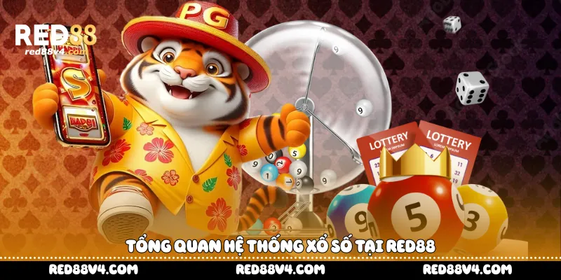 Tổng quan hệ thống xổ số tại Red88